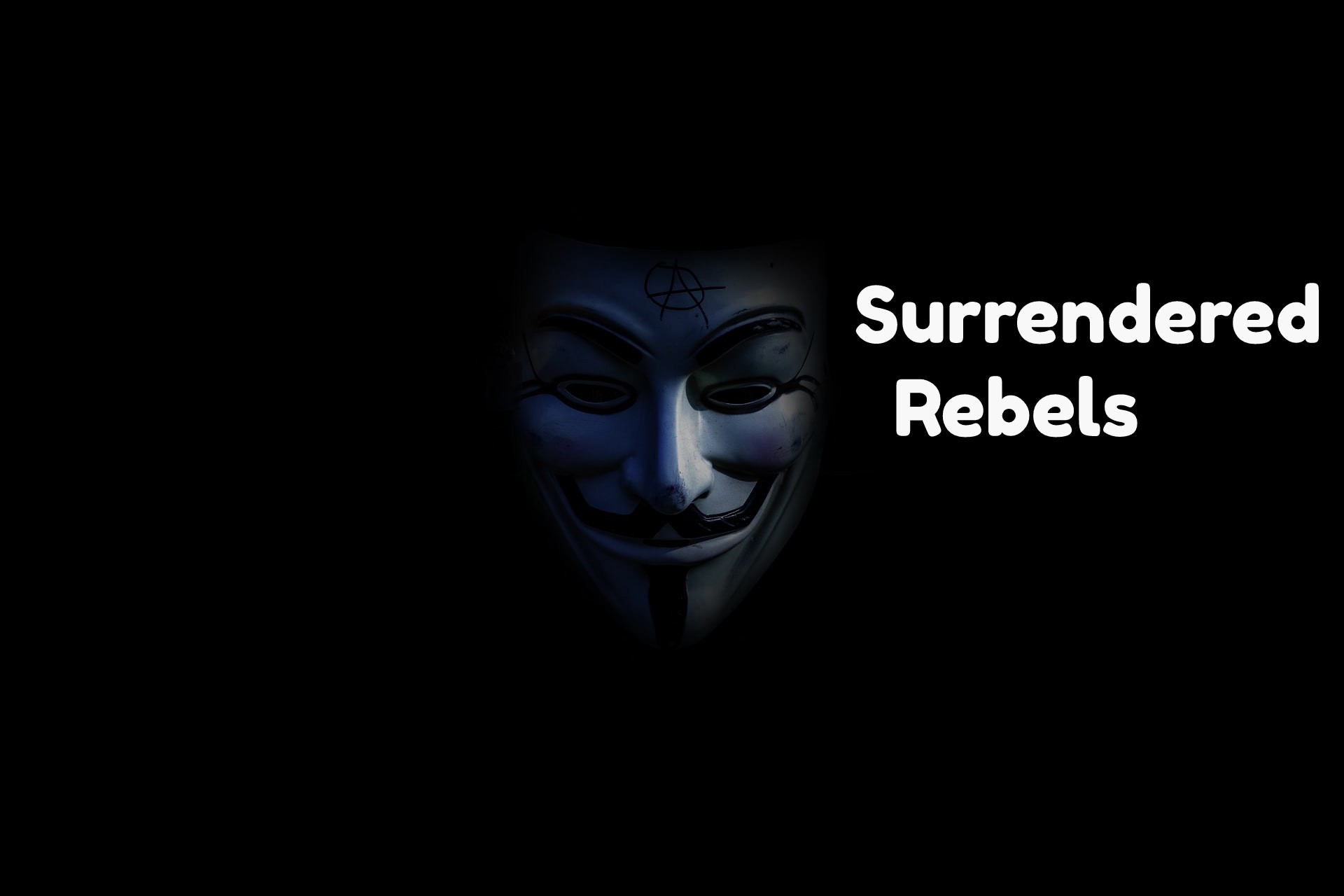 It’s the surrendered rebels that cause the downfall of a society